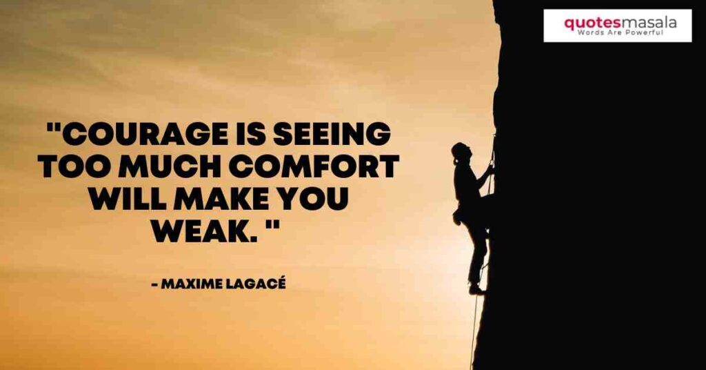 88 Amazing Courage Quotes You Must Know By Great People