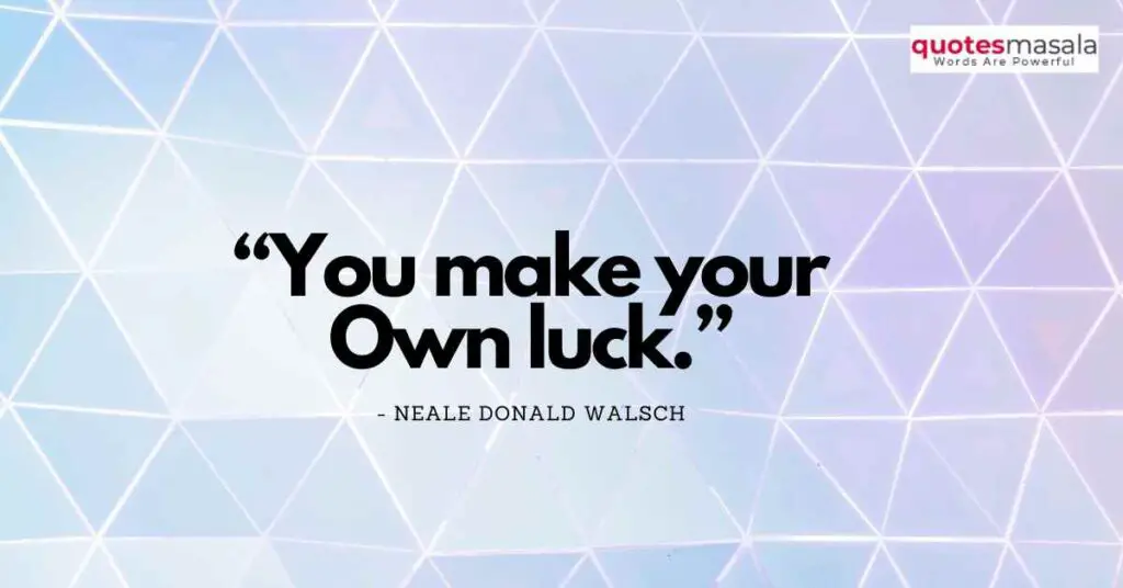 Quotes On Luck