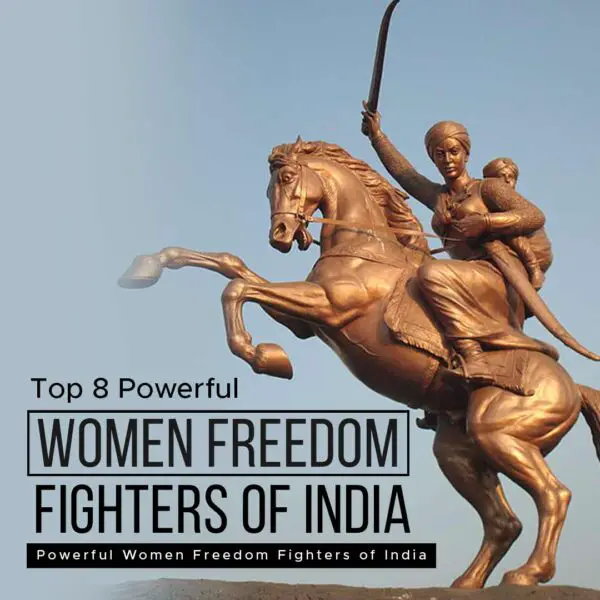 Top 8 Powerful Women Freedom Fighters Of India | Must Read | Quotesmasala