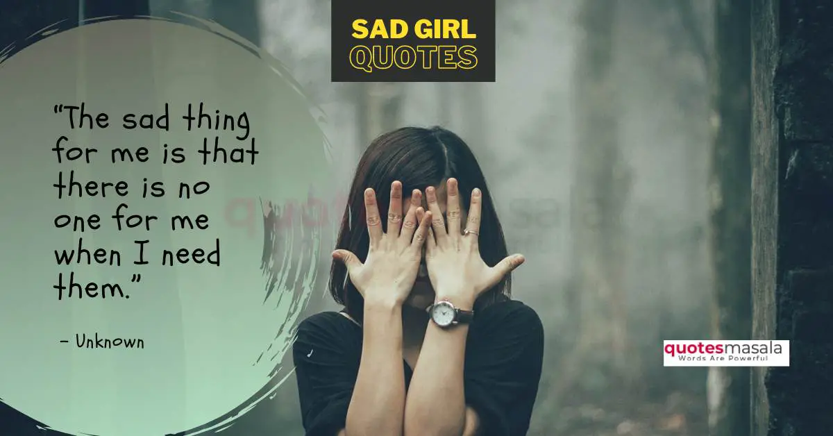 100 Unhappy And Sad Girl Quotes With Images Quotes About Sad Girl Quotesmasala