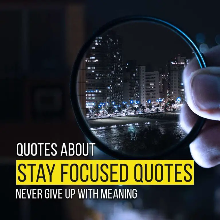 Quotes About Stay Focused