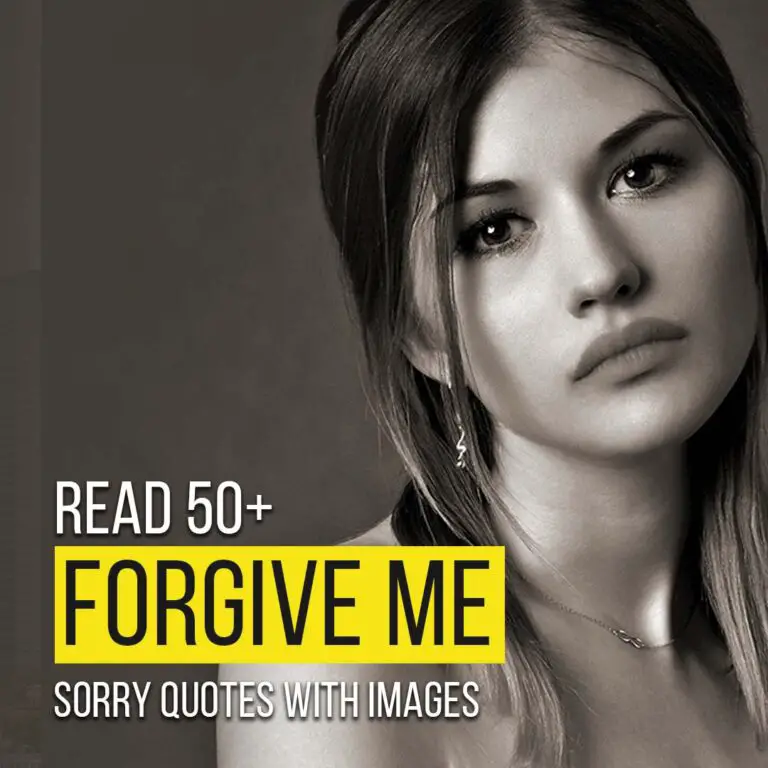Please Forgive Me And Sorry Quotes