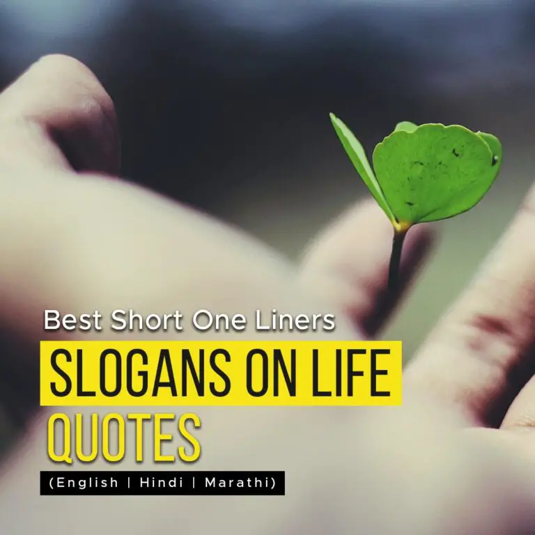 Slogan on life