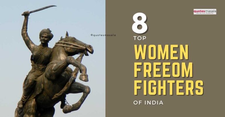 Top 8 Powerful Women Freedom Fighters of India | Must Read