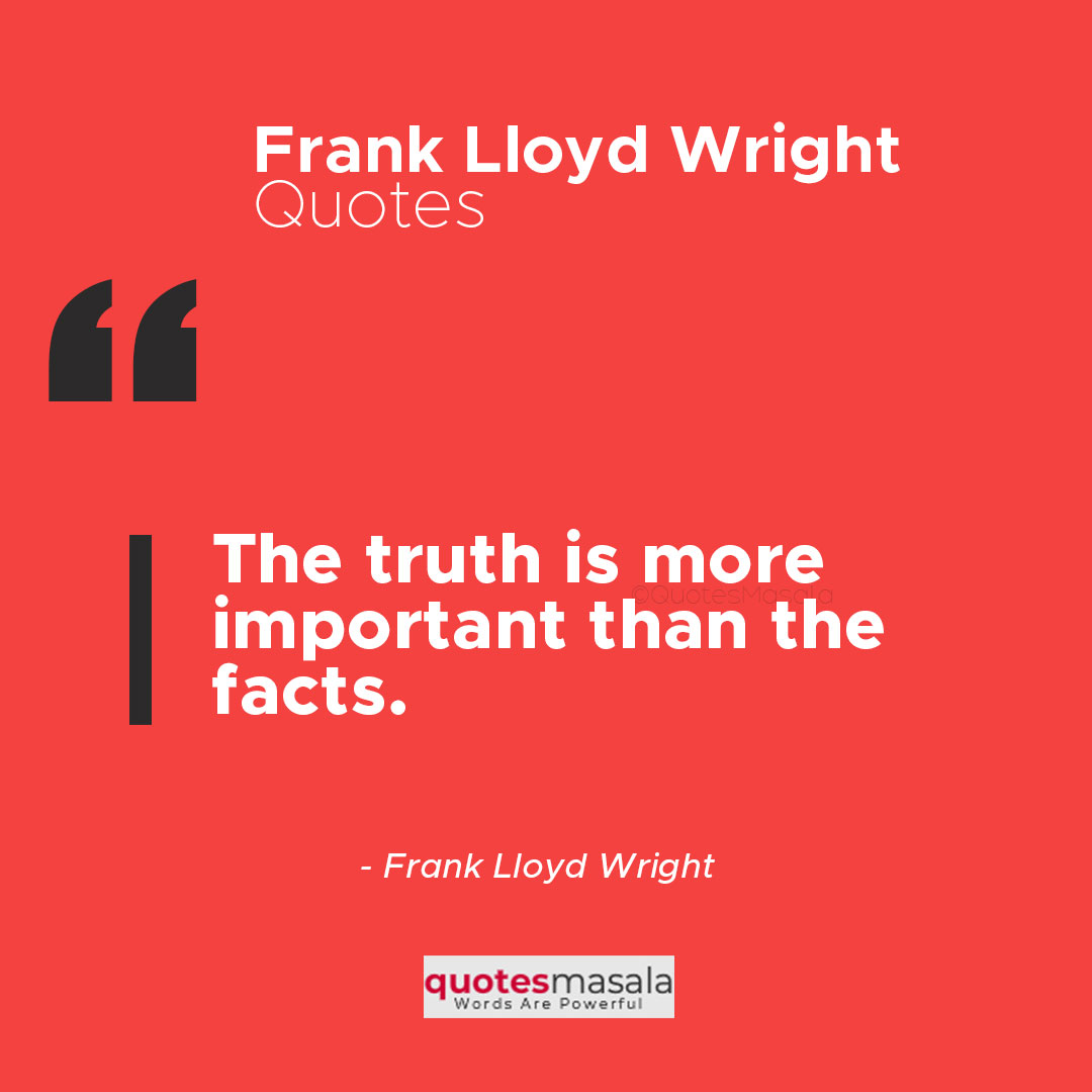 Frank Lloyd Wright Quotes Amazing Best 90 Inspirational Quotes   Frank Llyod Wright Quotes Images 2021 