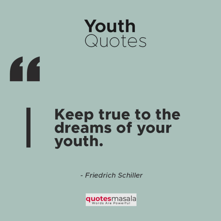 80+ Inspiring Youth Quotes Every Youngster Should Read | Quotesmasala