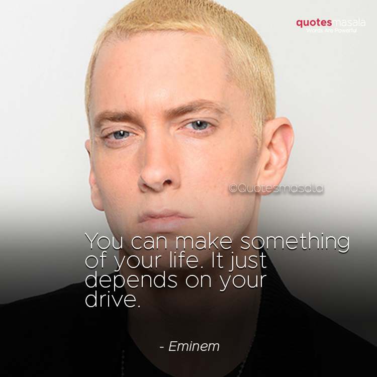 How Eminem Became World Greatest Rapper? Read His Quotes | Quotesmasala