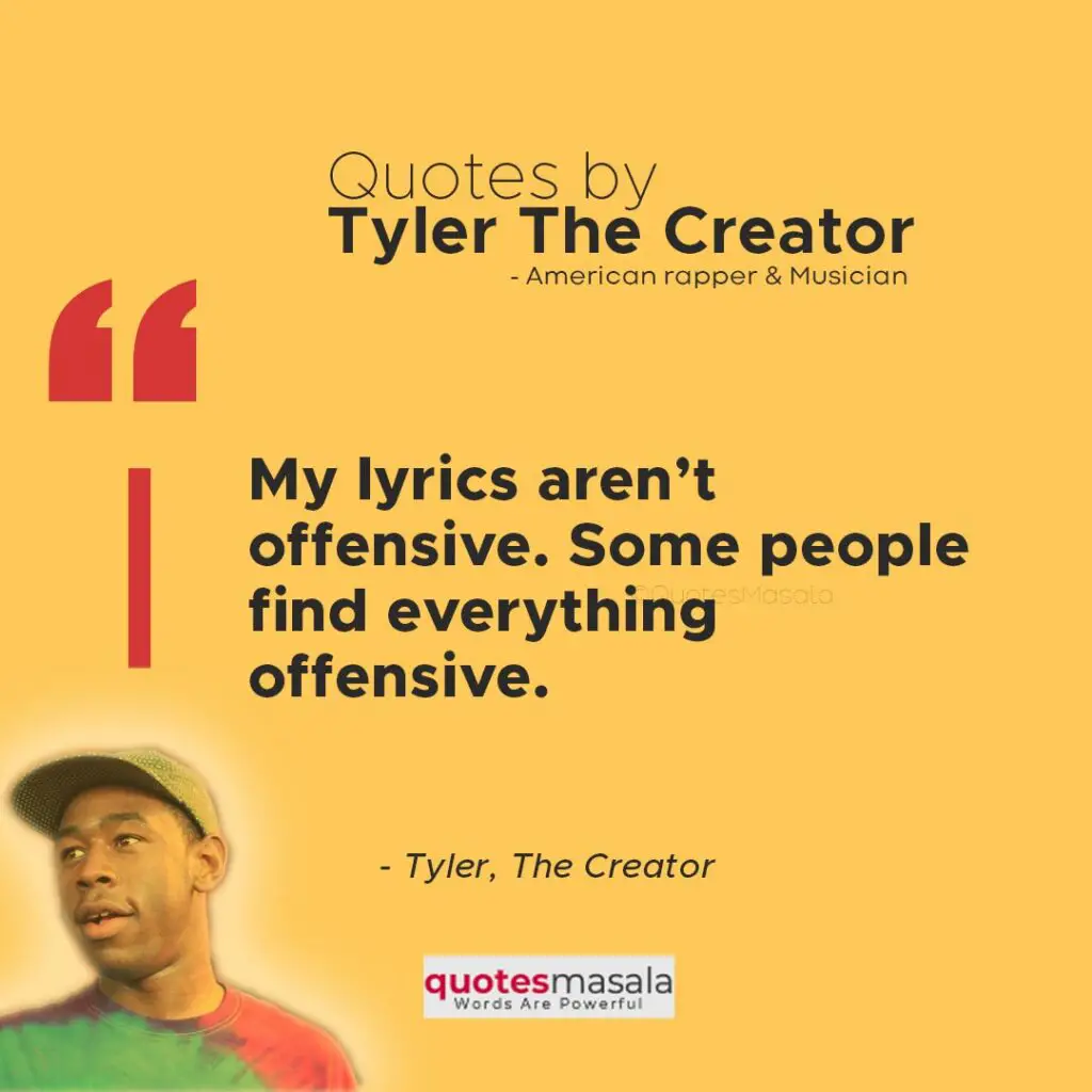Tyler the Creator Quotes Images