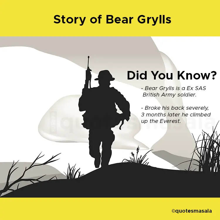 Bear Grylls was an ex SAS Army officer.