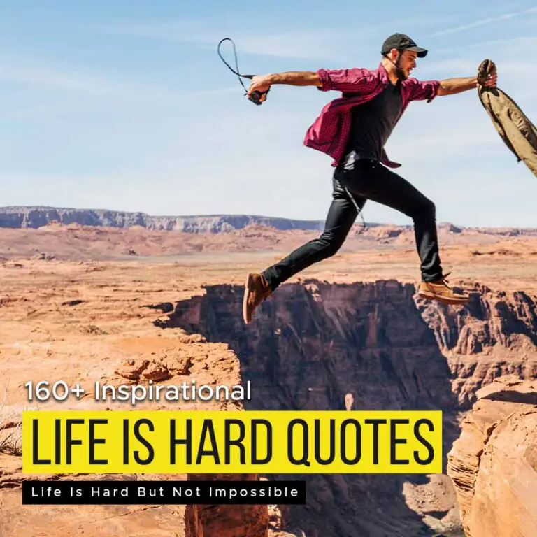 Life is hard quotes