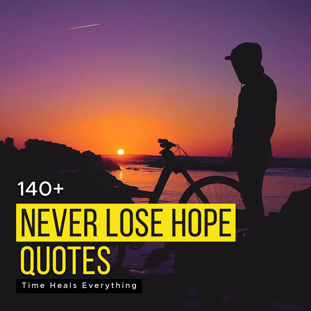 Never lose hope quotes