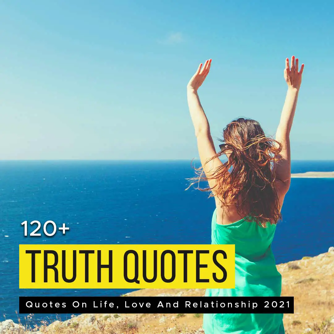 Quotes on truth of life