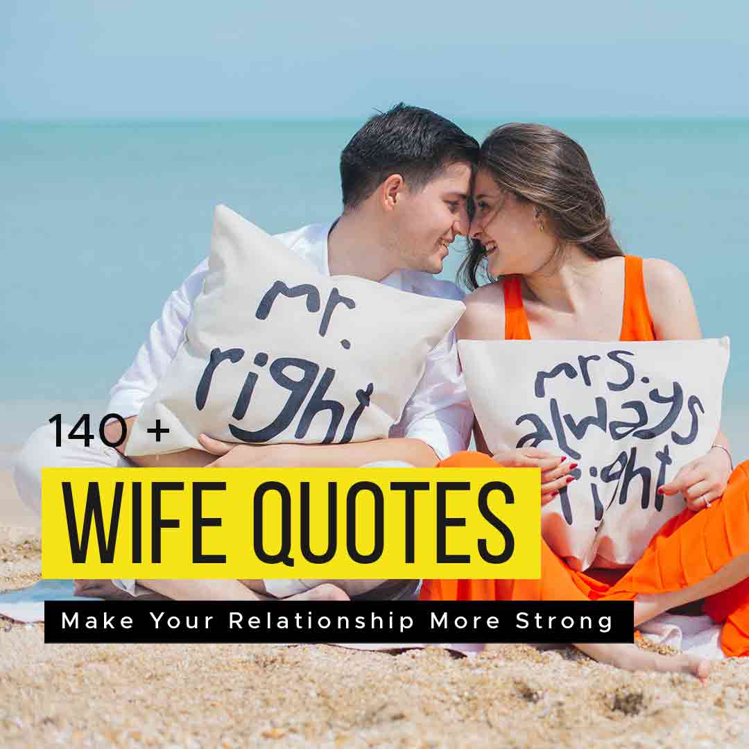 make-your-relationship-more-strong-by-these-140-wife-quotes-quotesmasala