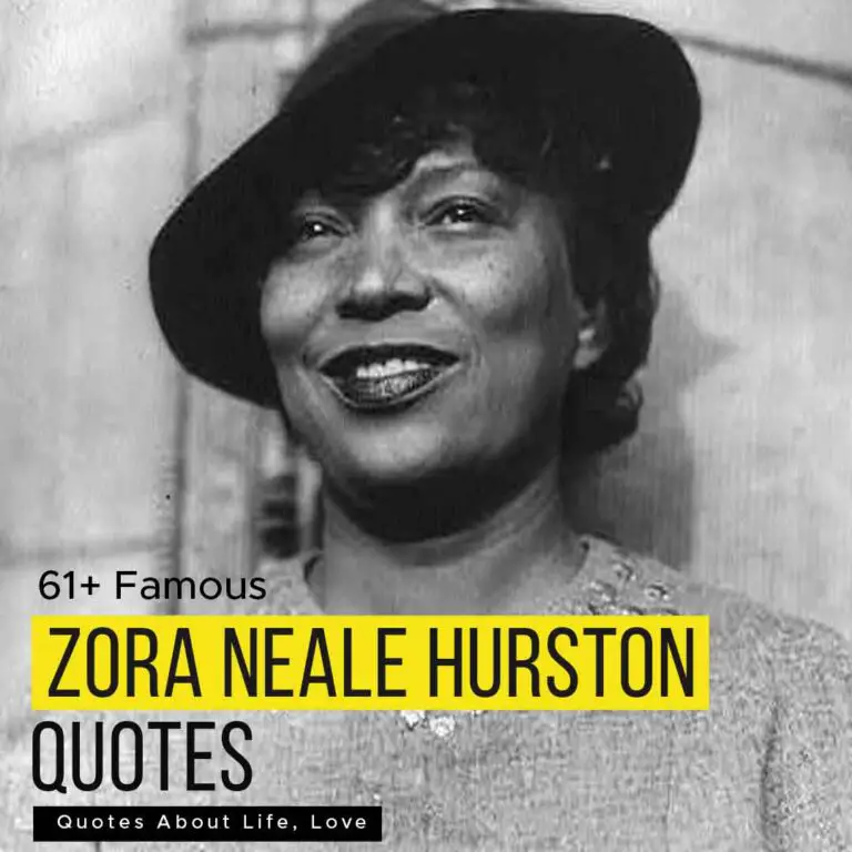 61+ Famous Zora Neale Hurston Quotes About Life, Love | Quotesmasala