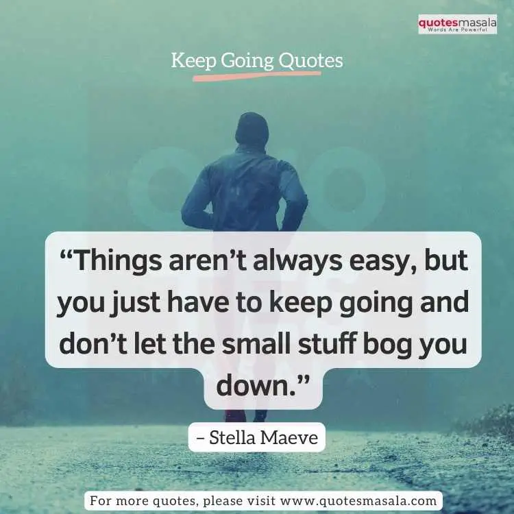Keep Going Quotes Images