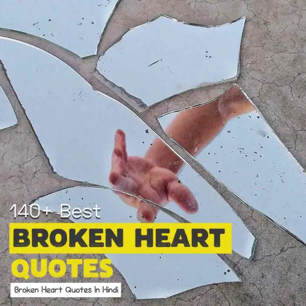 Ultimate 140+ Broken Heart Quotes In Hindi | Quotesmasala