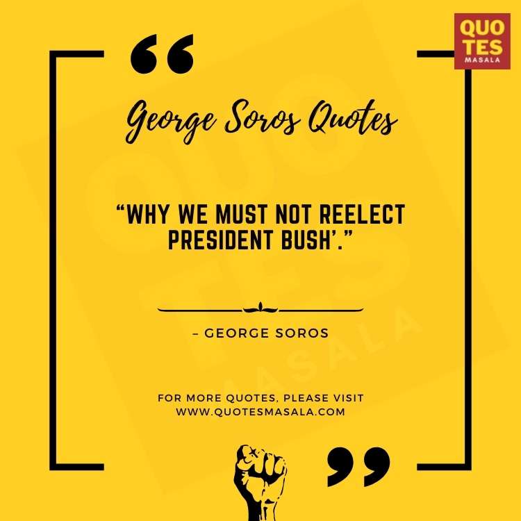 George Soros Quotes Images
