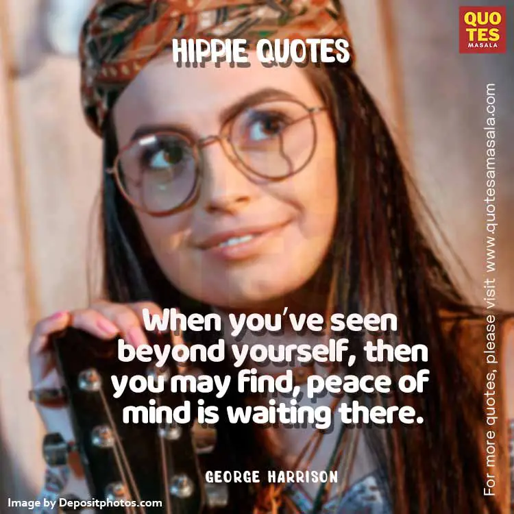 Hippie Quotes About Life Image