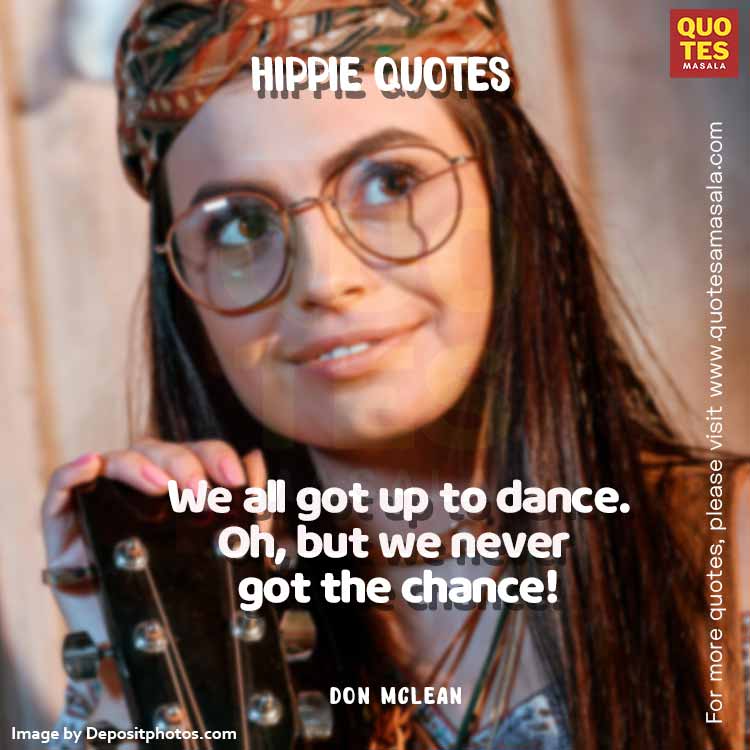 Hippie Quotes About Life Image