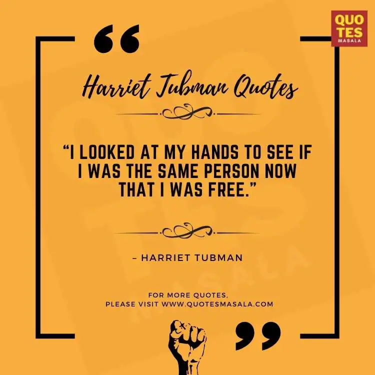 Harriet Tubman Quotes Images