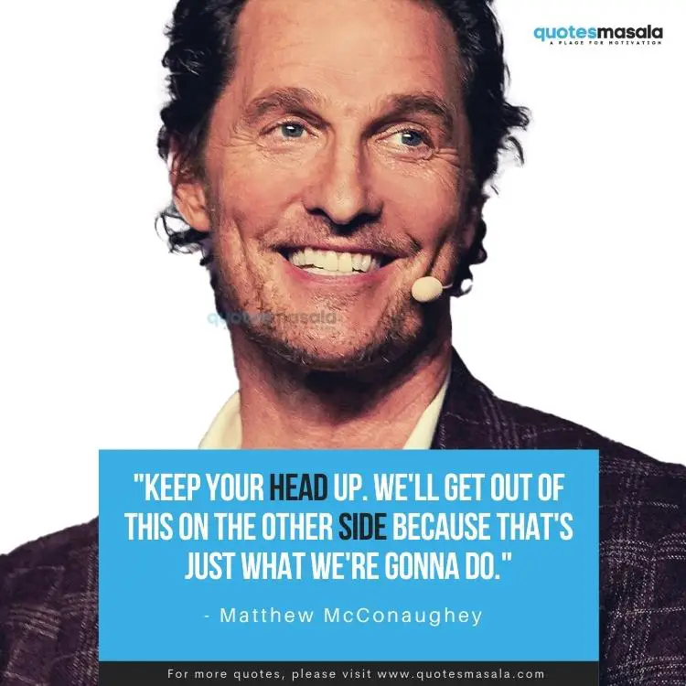 Matthew McConaughey Quotes Images