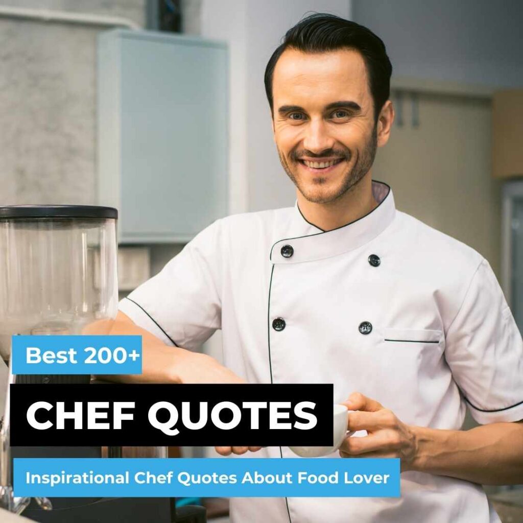 [Top 400+] Inspirational Chef Quotes About Food Lover | Quotesmasala