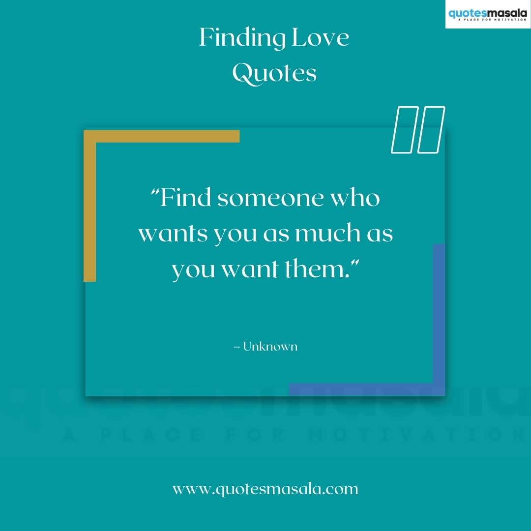 [Best 100+] Beautiful Finding Love Quotes | Quotesmasala