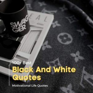 Black And White Quotes Thumbnail