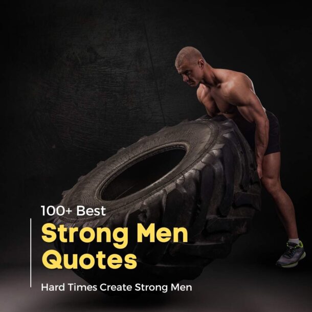 100-strong-men-quotes-powerful-strong-man-quotes-quotesmasala