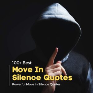 Move In Silence Quotes Thumbnail