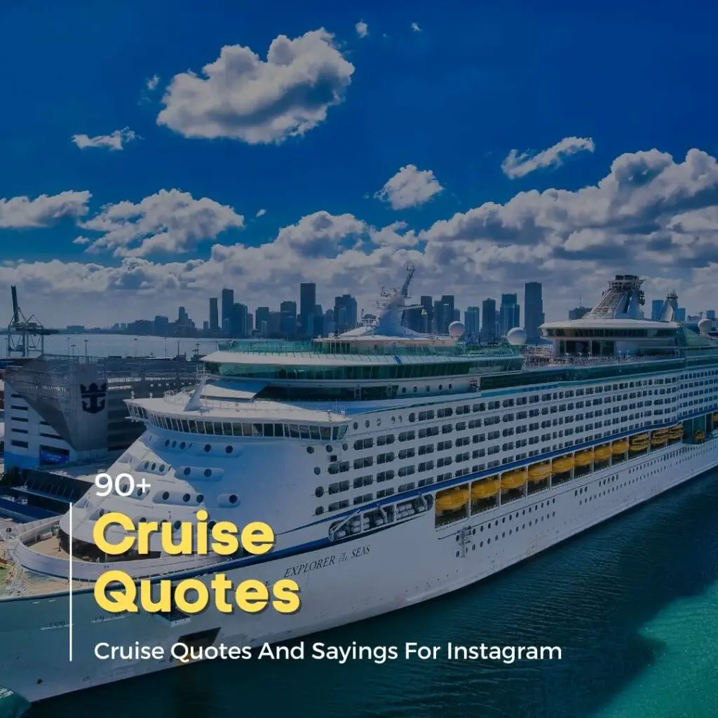 Cruise Quotes And Sayings For Instagram