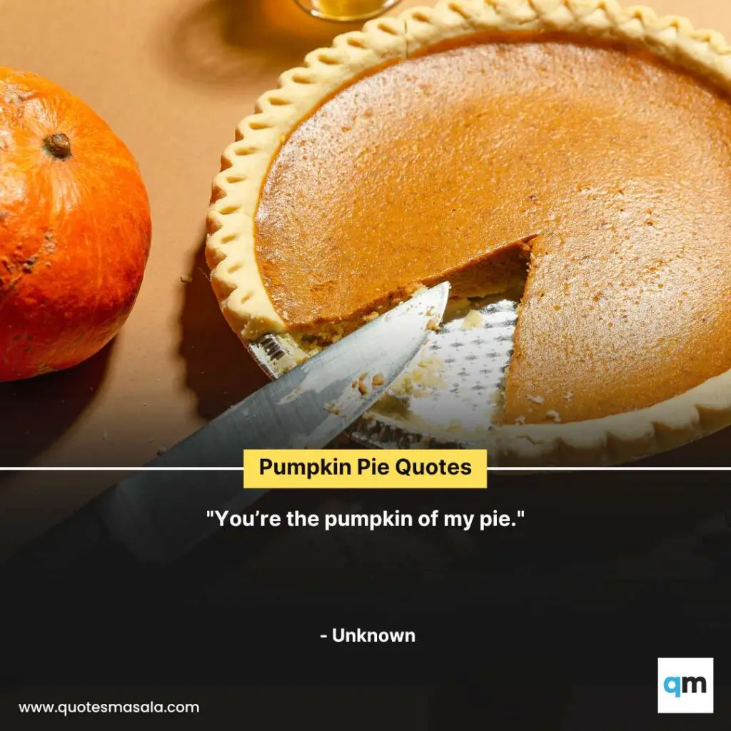 Pumpkin Pie Quotes Images