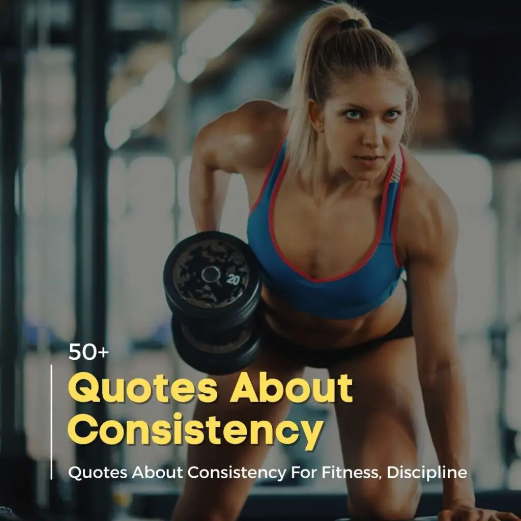 Quotes About Consistency