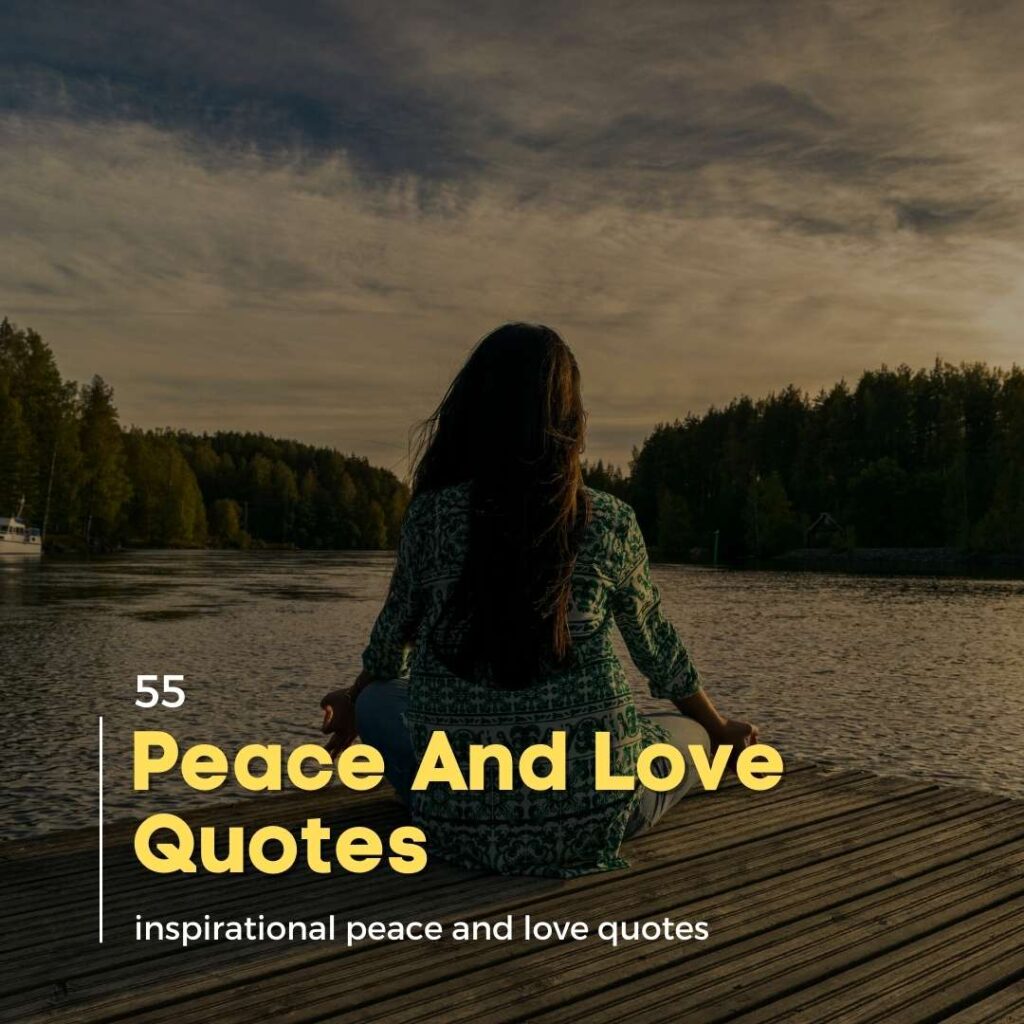 55 Peace And Love Quotes About Love And Happiness Quotesmasala