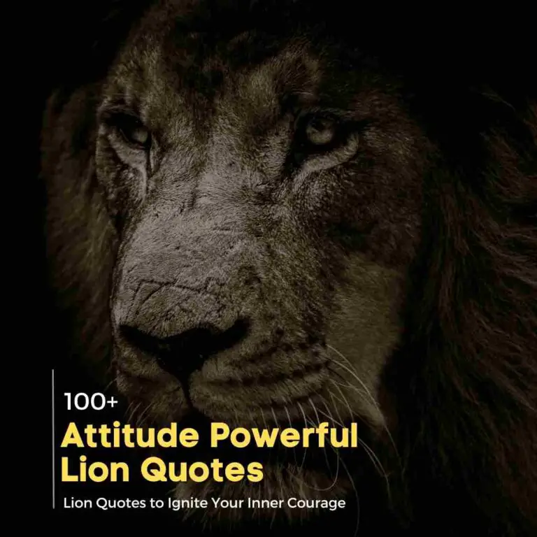 100 Attitude Powerful Lion Quotes To Ignite Your Inner Courage ...