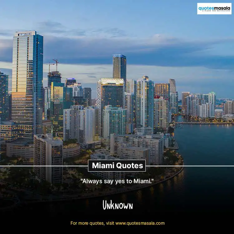 Miami Quotes Images