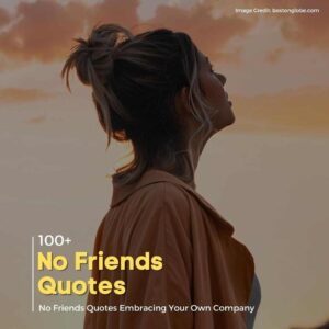 No Friends Quotes