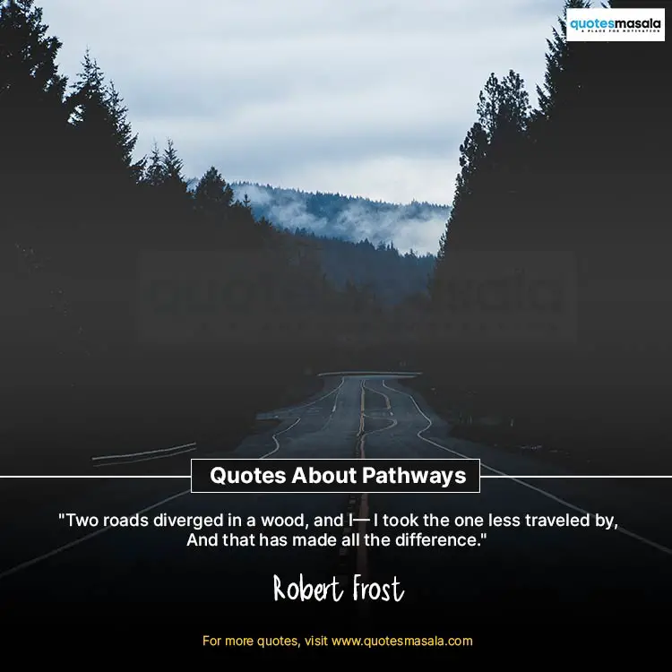 Quotes About Pathways Images