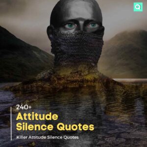 Attitude silence quotes
