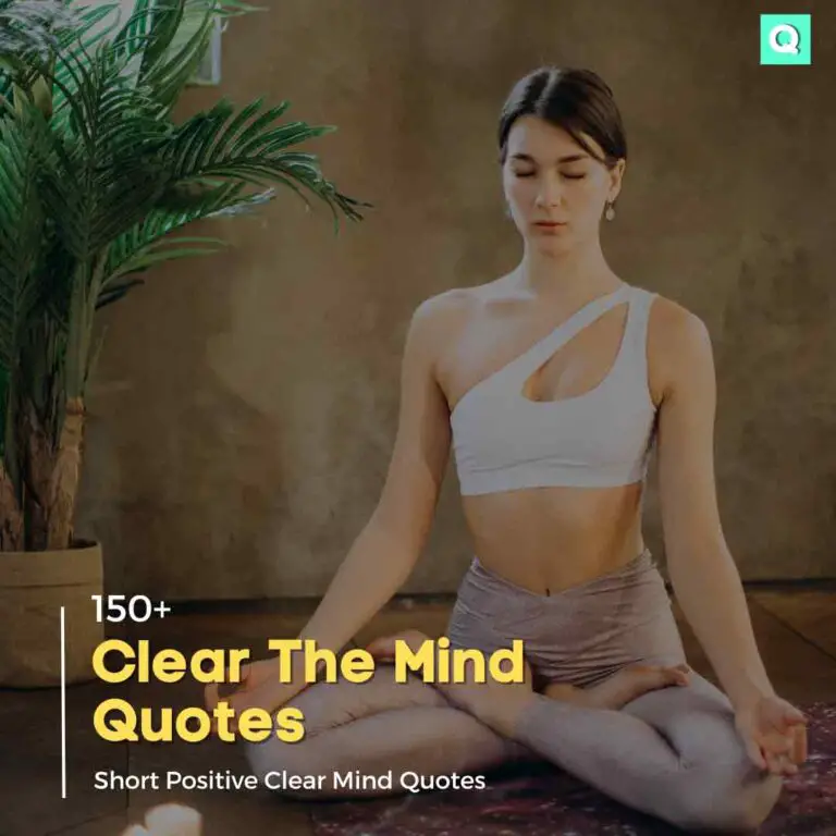 Clear the mind quotes
