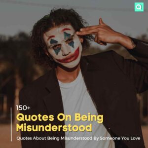 Quotes On Being Misunderstood