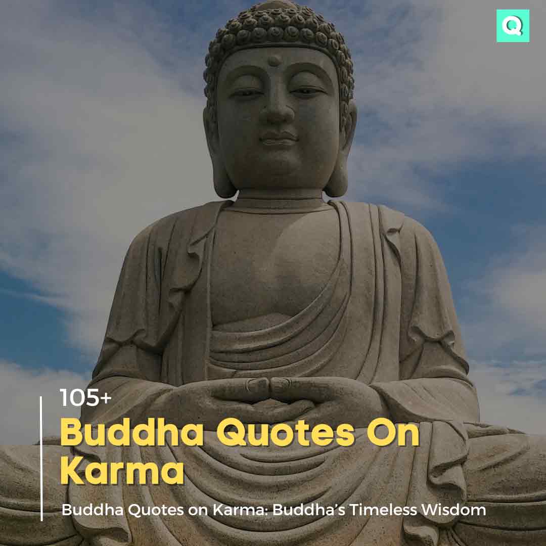 105 Buddha Quotes On Karma Unlocking Wisdom A Journey Through Time With Buddha Quotesmasala 