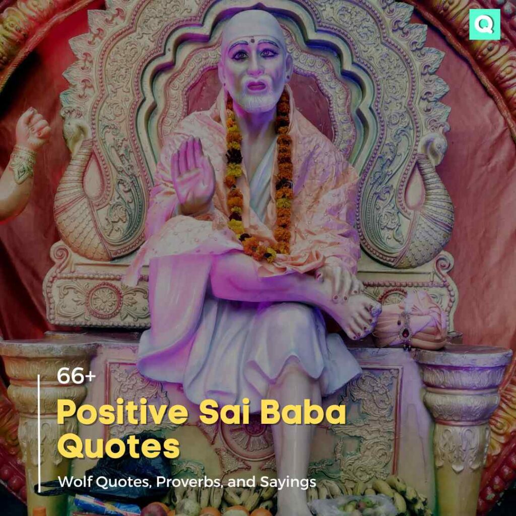 150+ Positive Sai Baba Quotes | Sai Baba Blessings Quotes | Quotesmasala