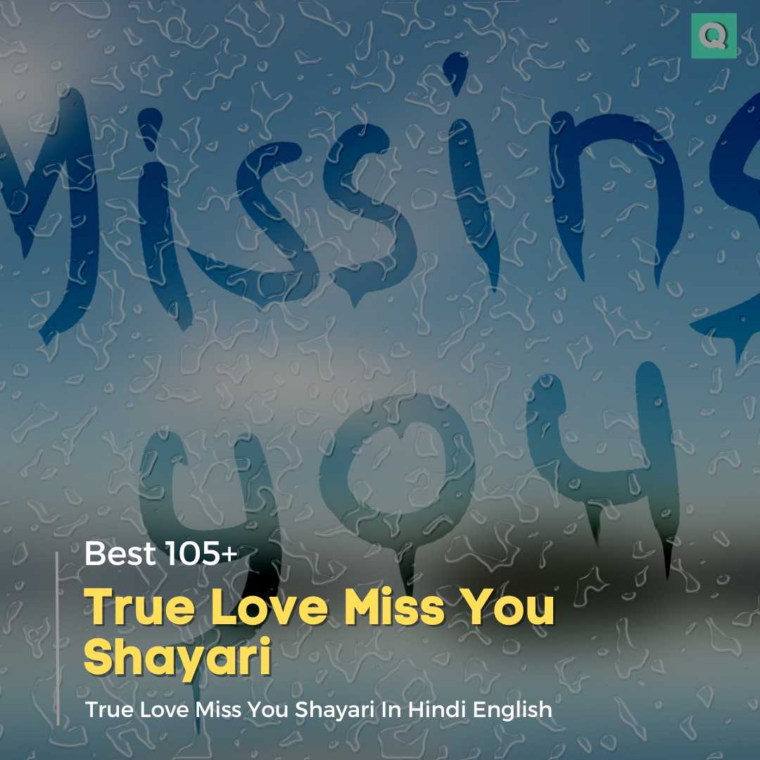 Best 105+ True Love Miss You Shayari | True Love Miss You Shayari In ...